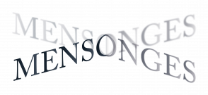 Vérité et mensonge Vérité et mensonge