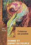 Livre - Homme et esprit du peuple - Collaborer est possible - ATHYS FLORIDE Livre - Homme et esprit du peuple - Collaborer est possible - ATHYS FLORIDE