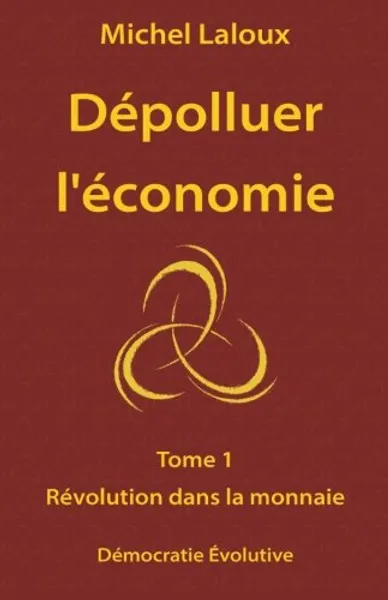 Révolution dans la monnaie - Livre