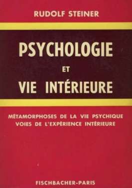 Compilation : Psychologie et vie intérieure Compilation : Psychologie et vie intérieure