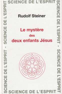 GA117 Le mystere des deux enfants Jesus GA117 Le mystere des deux enfants Jesus