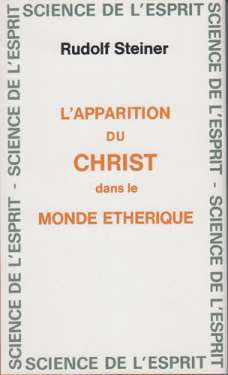 Couverture du livre : L'apparition christ dans le monde éthérique Couverture du livre : L'apparition christ dans le monde éthérique
