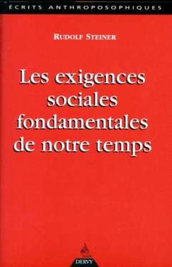 GA186 Les exigences sociales fondamentales de notre temps GA186 Les exigences sociales fondamentales de notre temps