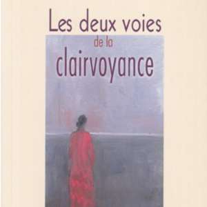 Triades Les deux voies de la clairvoyance